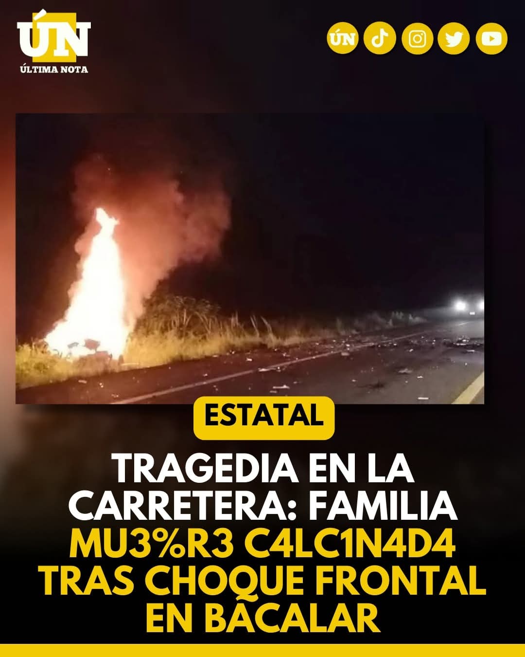 Tragedia en la carretera: familia mu3%r3 c4lc1n4d4 tras choque frontal en Bacalar.