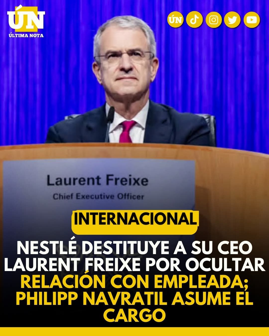 Nestlé destituye a su CEO Laurent Freixe por ocultar relación con empleada; Philipp Navratil asume el cargo.