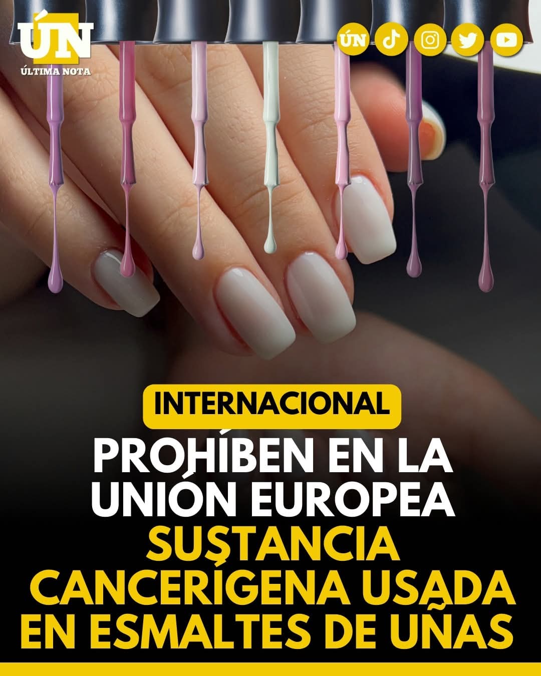 Prohíben en la Unión Europea sustancia cancerígena usada en esmaltes de uñas.