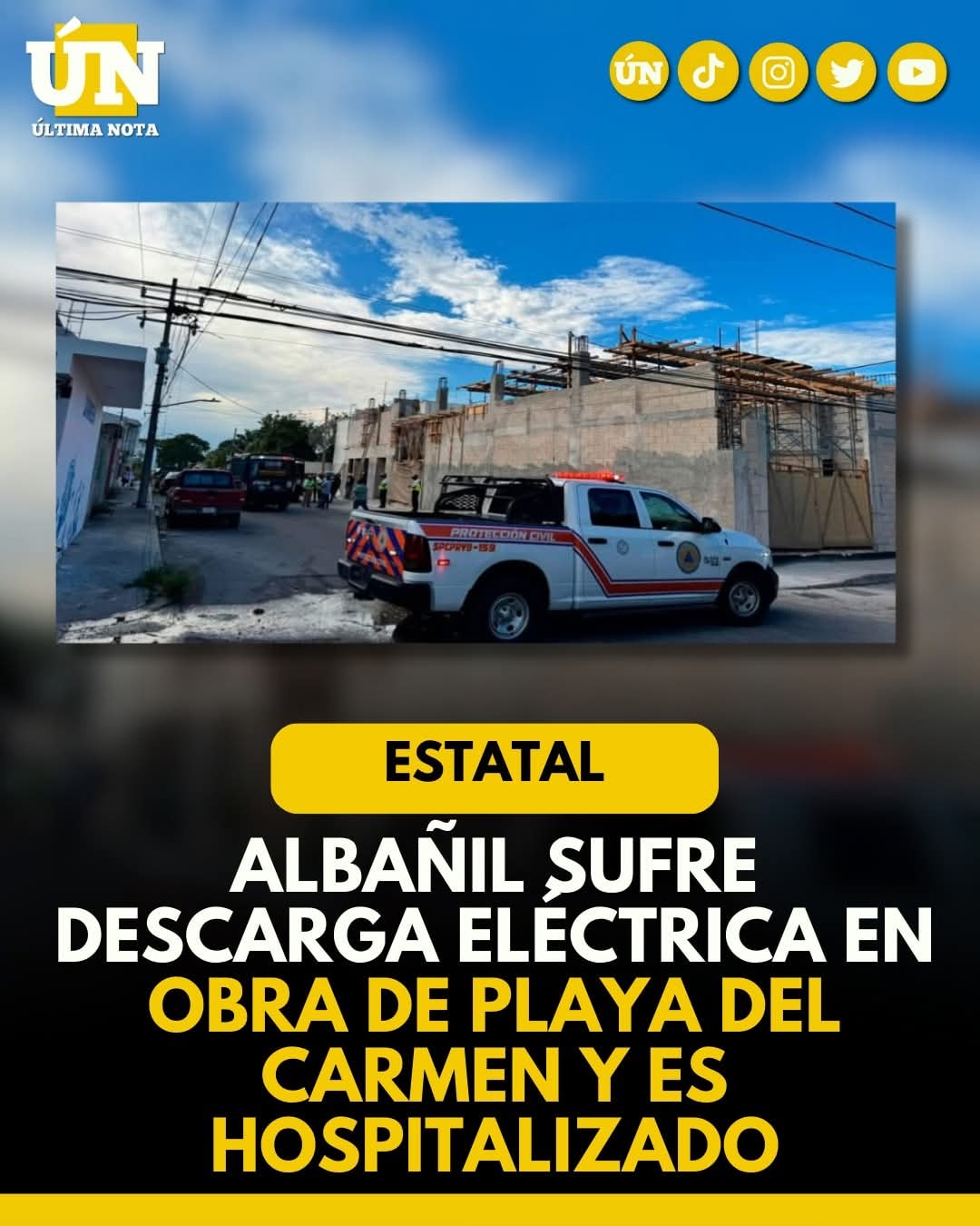 Albañil sufre descarga eléctrica en obra de Playa del Carmen y es hospitalizado.