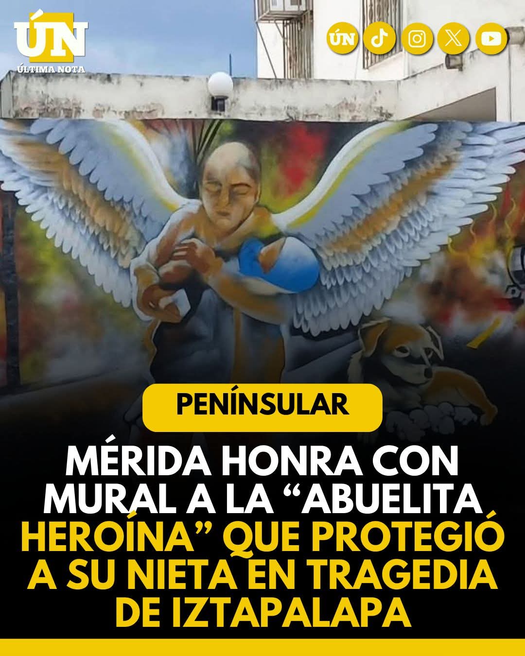 Mérida honra con mural a la “abuelita heroína” que protegió a su nieta en tragedia de Iztapalapa.