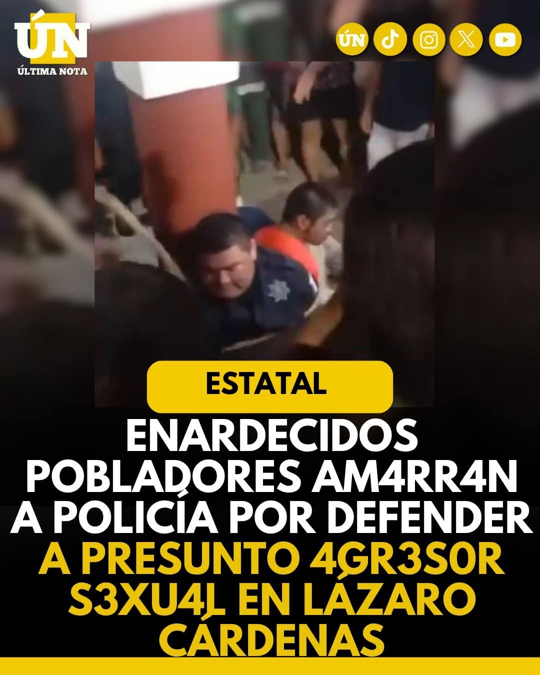 Enardecidos pobladores am4rr4n a policía por defender a presunto agresor s3%xu4l en Lázaro Cárdenas.