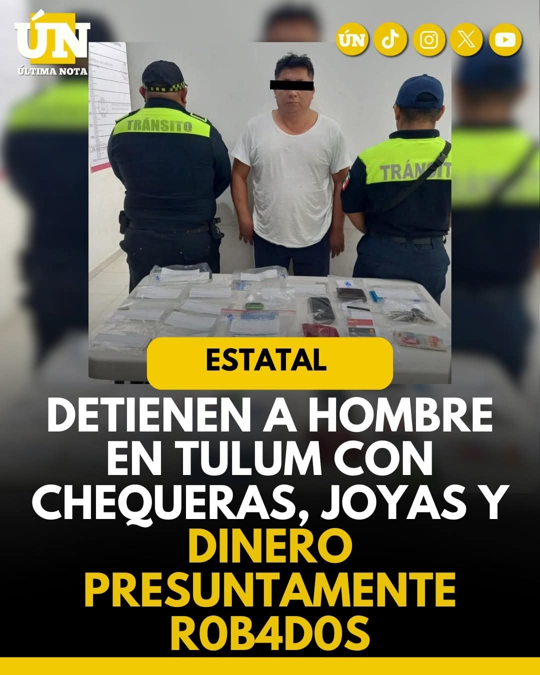 Detienen a hombre en Tulum con chequeras, joyas y dinero presuntamente rob4dos.