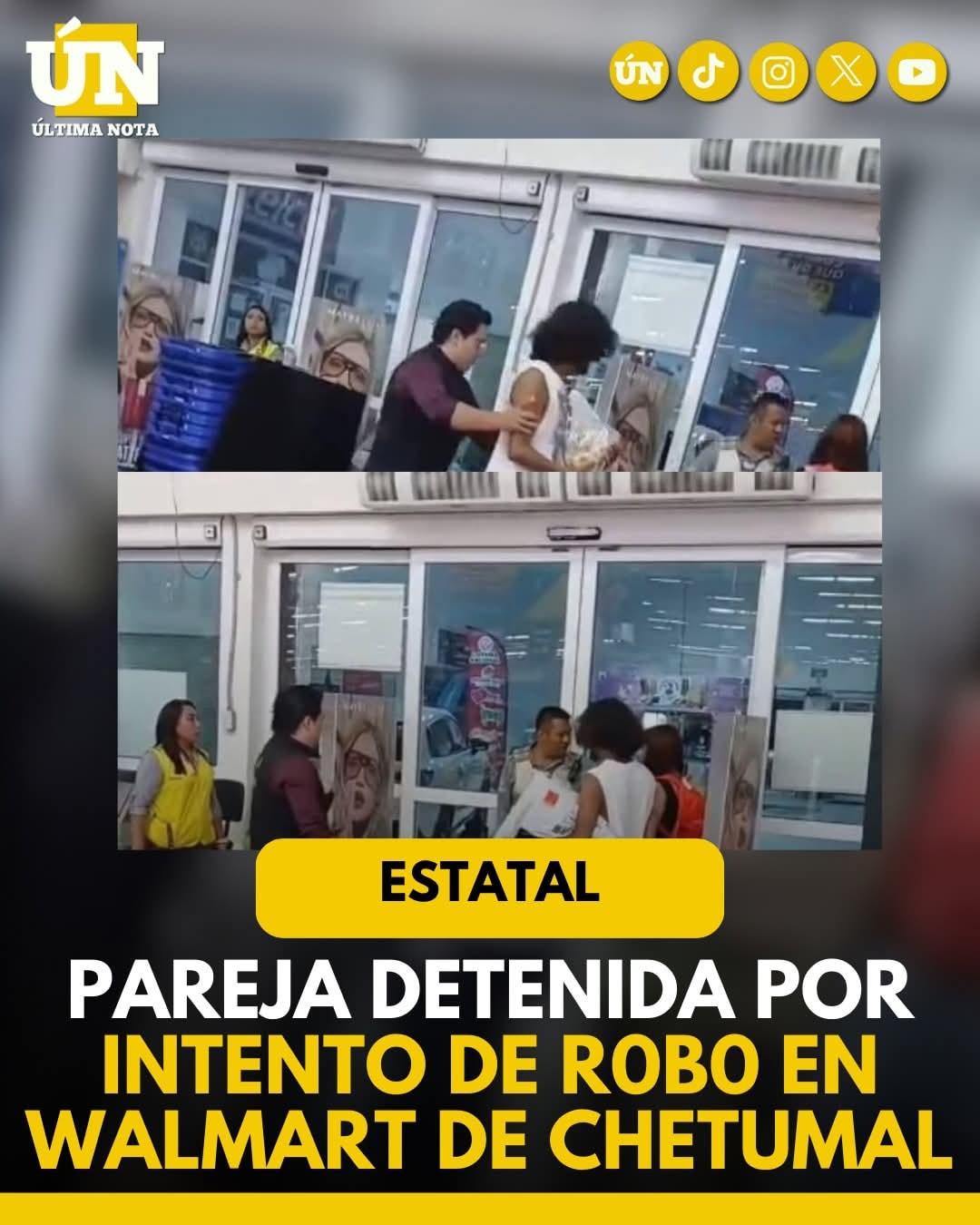 Pareja detenida por intento de r0b0 en Walmart de Chetumal.