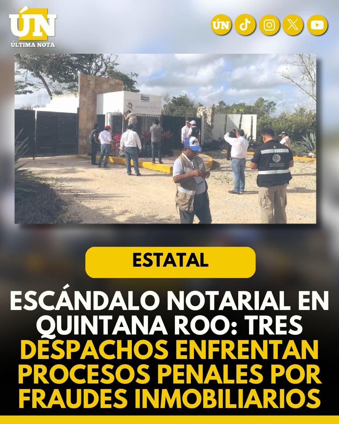 Escándalo Notarial en Quintana Roo: Tres despachos enfrentan procesos penales por fraudes inmobiliarios.