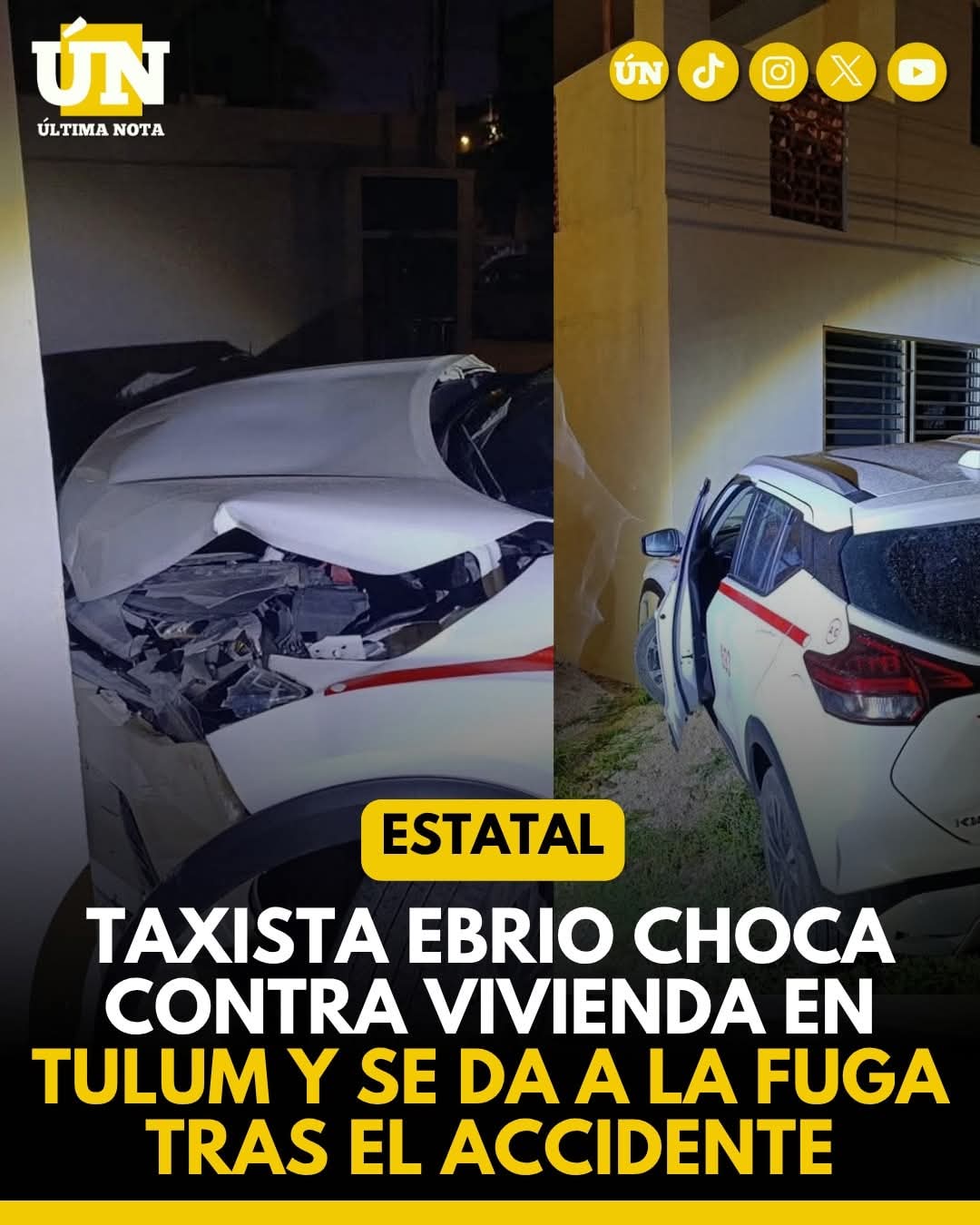 Taxista 3bri0 choca contra vivienda en Tulum y desaparece tras el accidente.