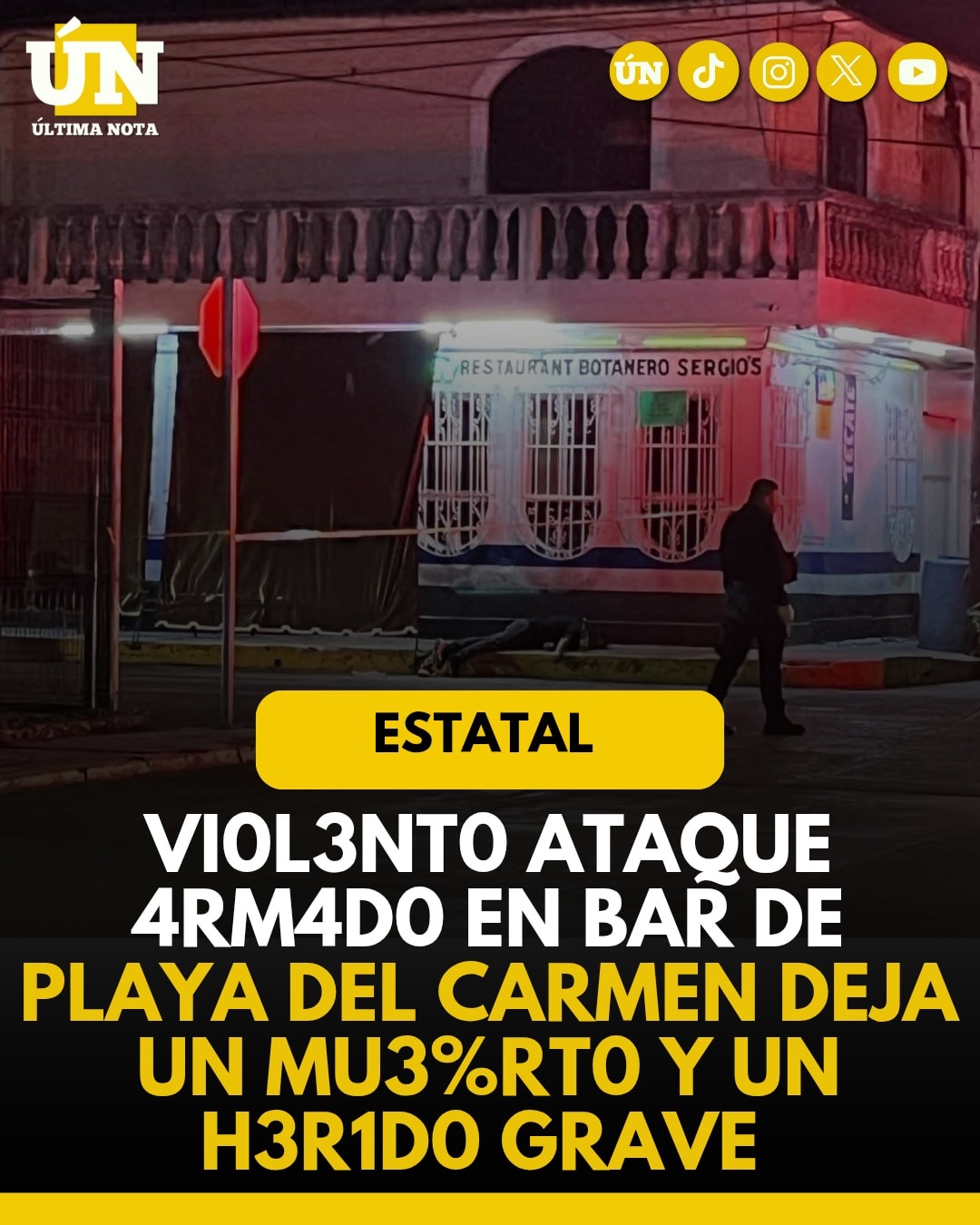 Vi0l3nt0 at4qu3 4rm4d0 en bar de Playa del Carmen deja un mu3%rt0 y un h3r1d0 grave.