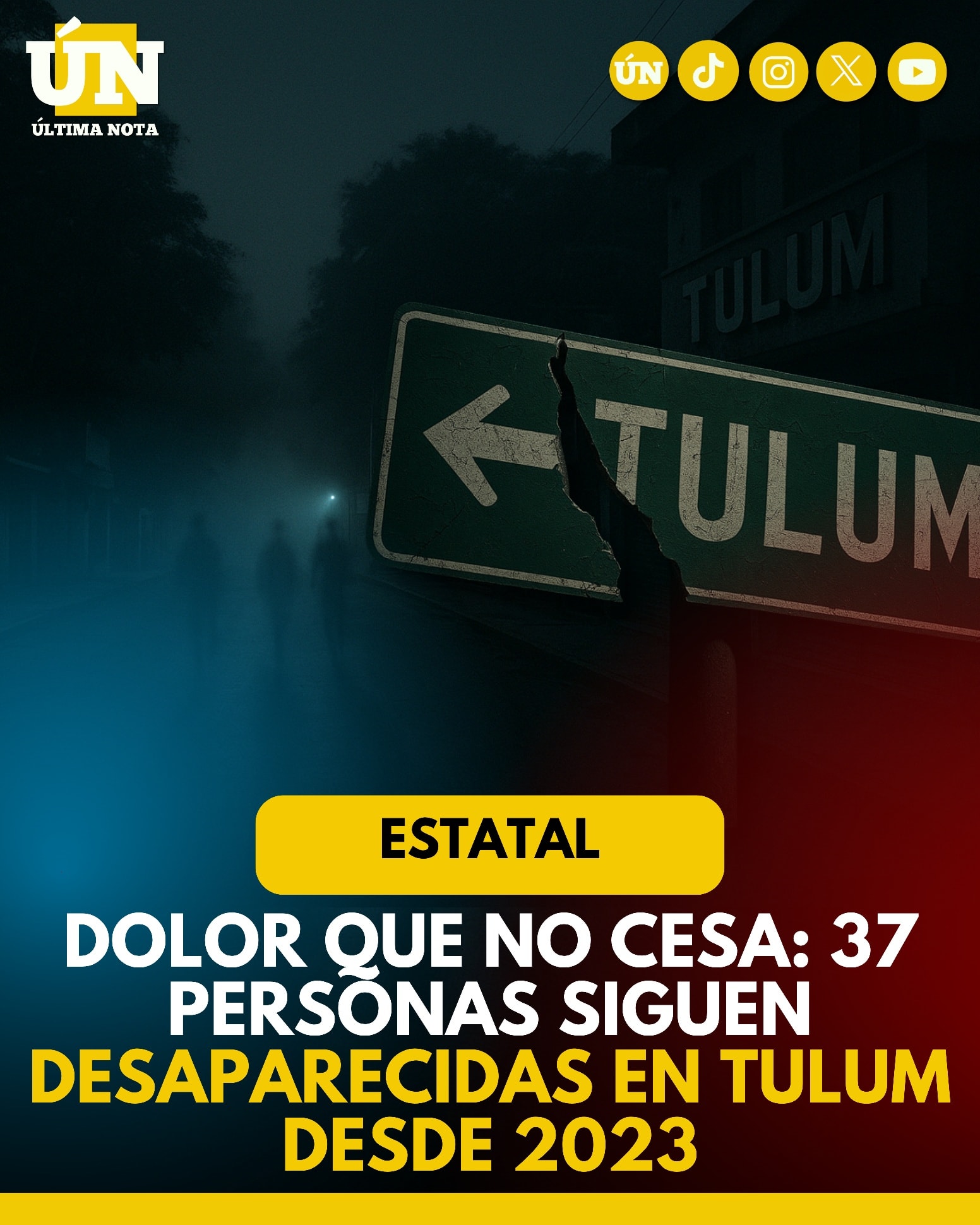 Dolor que no cesa: 37 personas siguen desaparecidas en Tulum desde 2023.