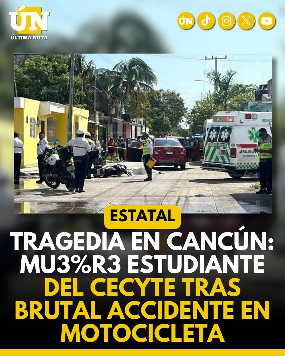 Tragedia en Cancún: mu3%r3 estudiante del CECyTE tras brutal accidente en motocicleta.