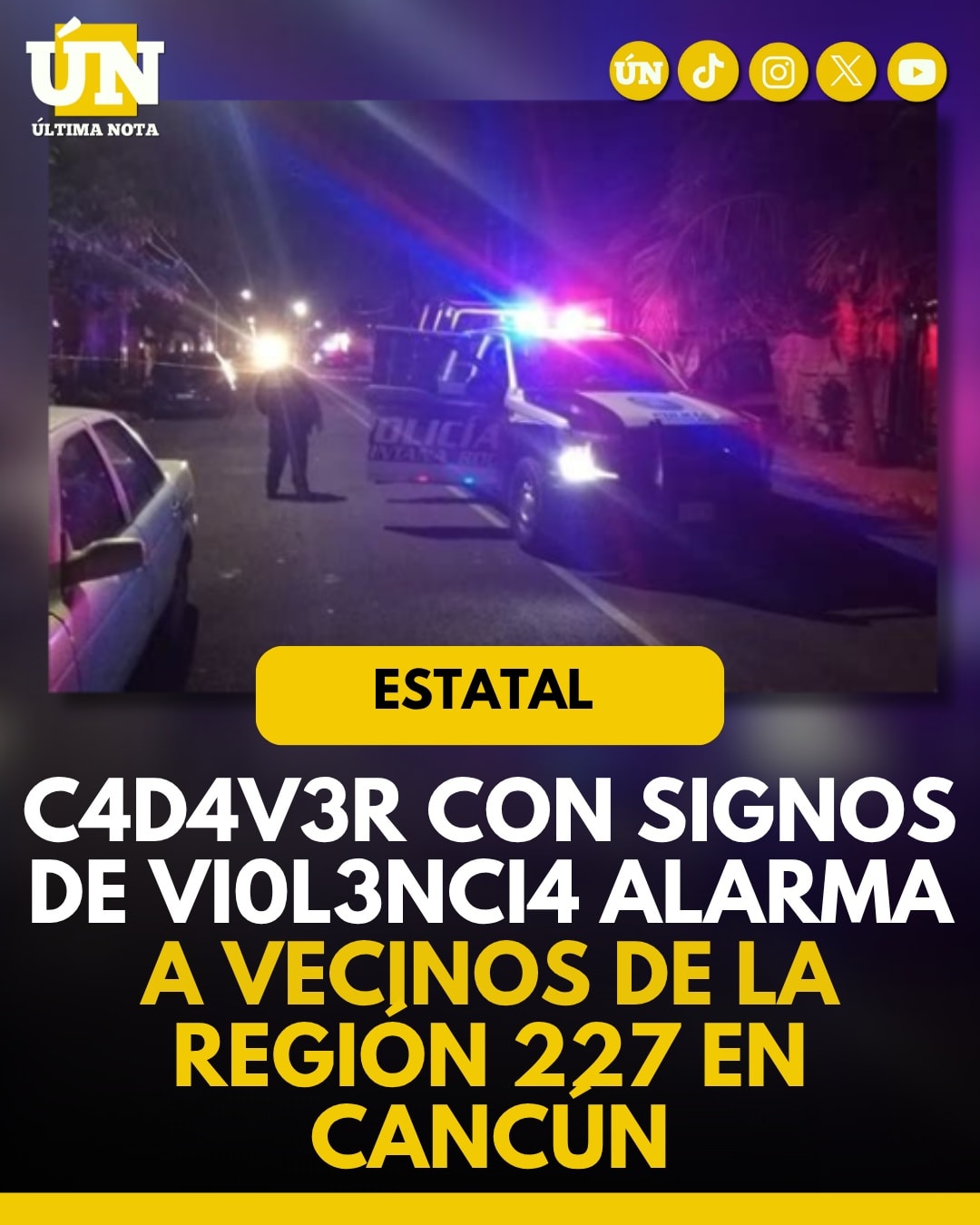 Horror en Cancún: Hallan c@d@v3r con señales de v10l3nc1a en la Región 227.