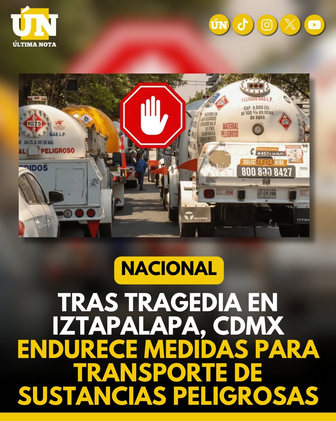 Tras tragedia en Iztapalapa, CDMX endurece medidas para transporte de sustancias peligrosas.