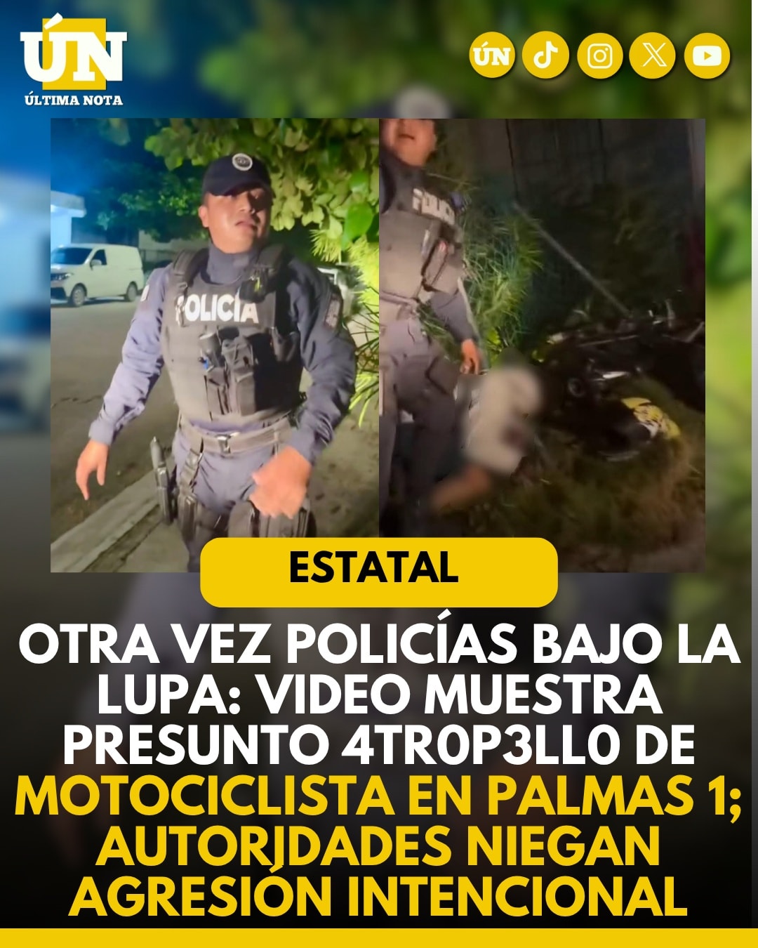 Otra vez policías bajo la lupa: video muestra presunto atr0pell0 de motociclista en Palmas 1; autoridades niegan agresión intencional.