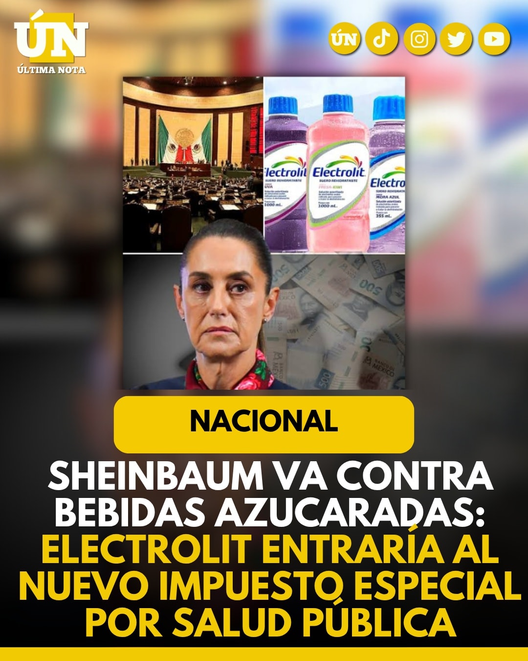 Sheinbaum va contra bebidas azucaradas: Electrolit entraría al nuevo impuesto especial por salud pública.
