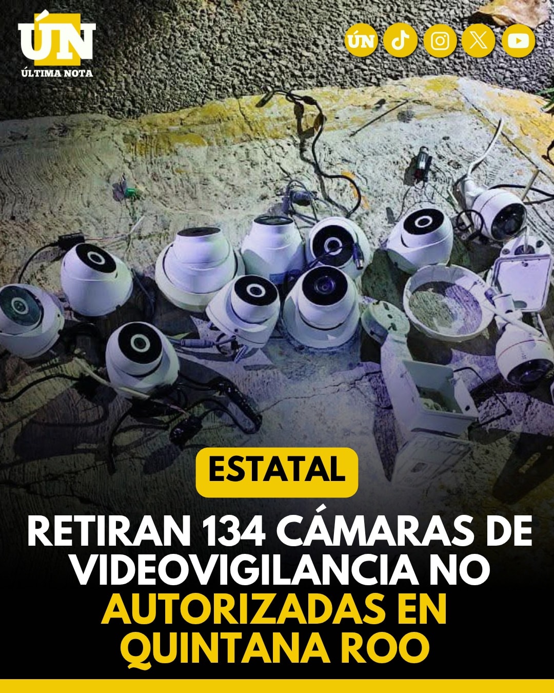 Retiran 134 cámaras de videovigilancia no autorizadas en Quintana Roo.