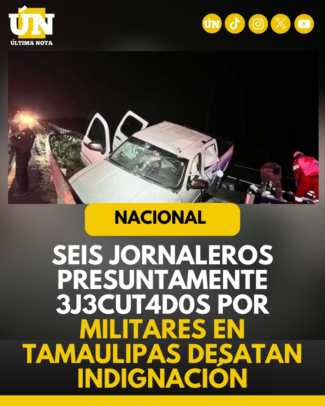 Seis jornaleros presuntamente 3j3cut4d0s por militares en Tamaulipas desatan indignación.