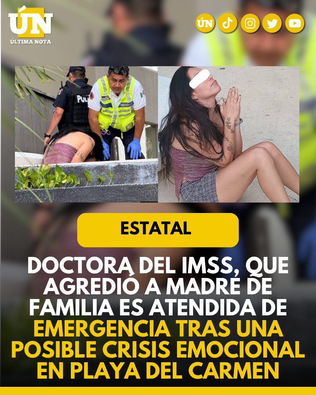 Doctora del IMSS, que agredió a madre de familia es atendida de emergencia tras una posible crisis emocional en Playa del Carmen.