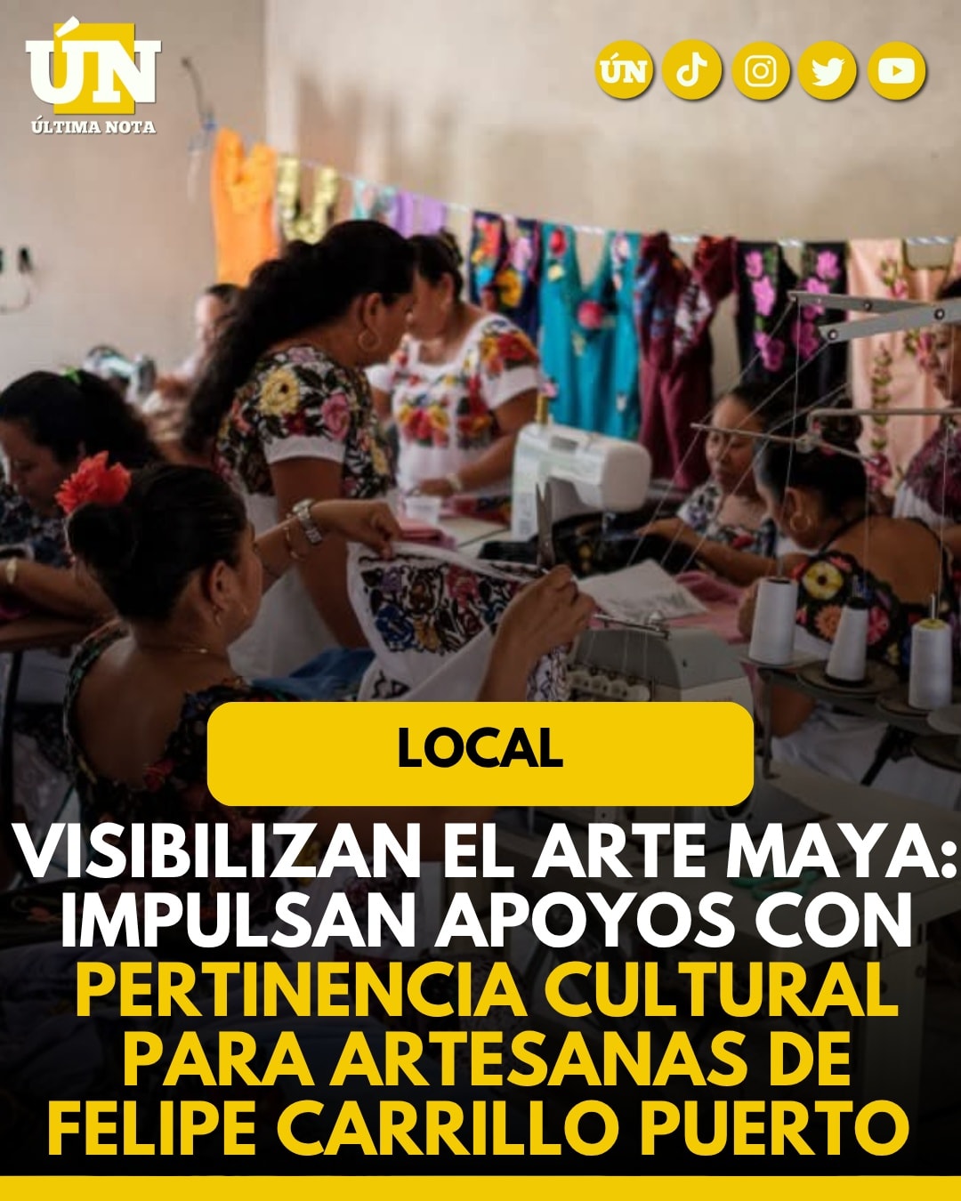 Visibilizan el arte maya: impulsan apoyos con pertinencia cultural para artesanas de Felipe Carrillo Puerto.