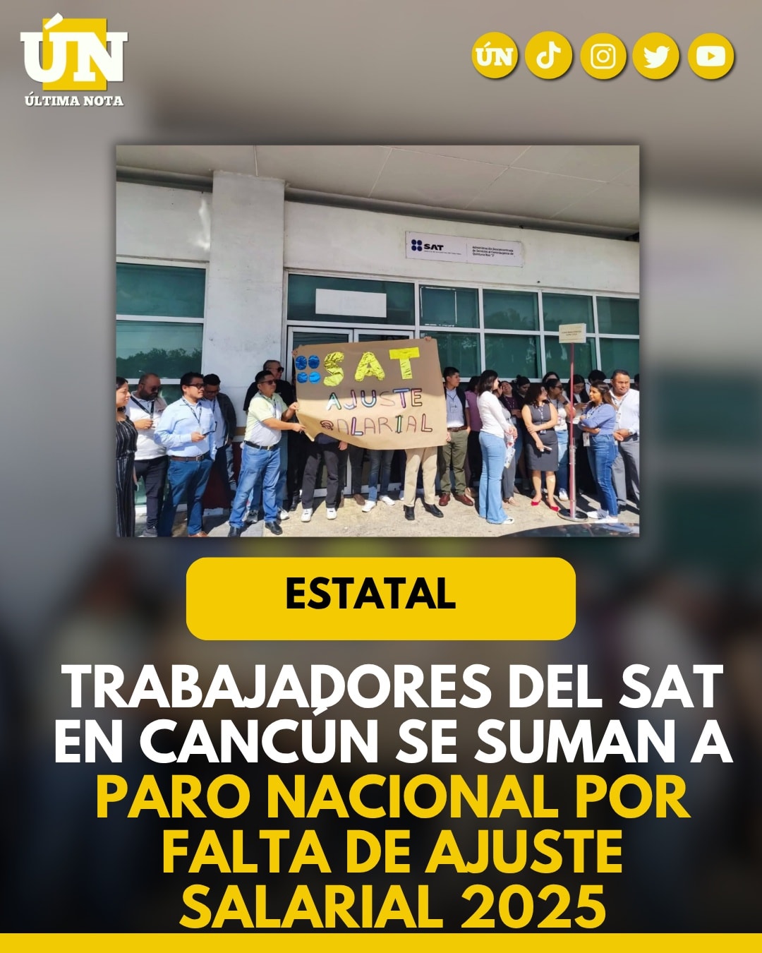 Trabajadores del SAT en Cancún se suman a paro nacional por falta de ajuste salarial 2025.