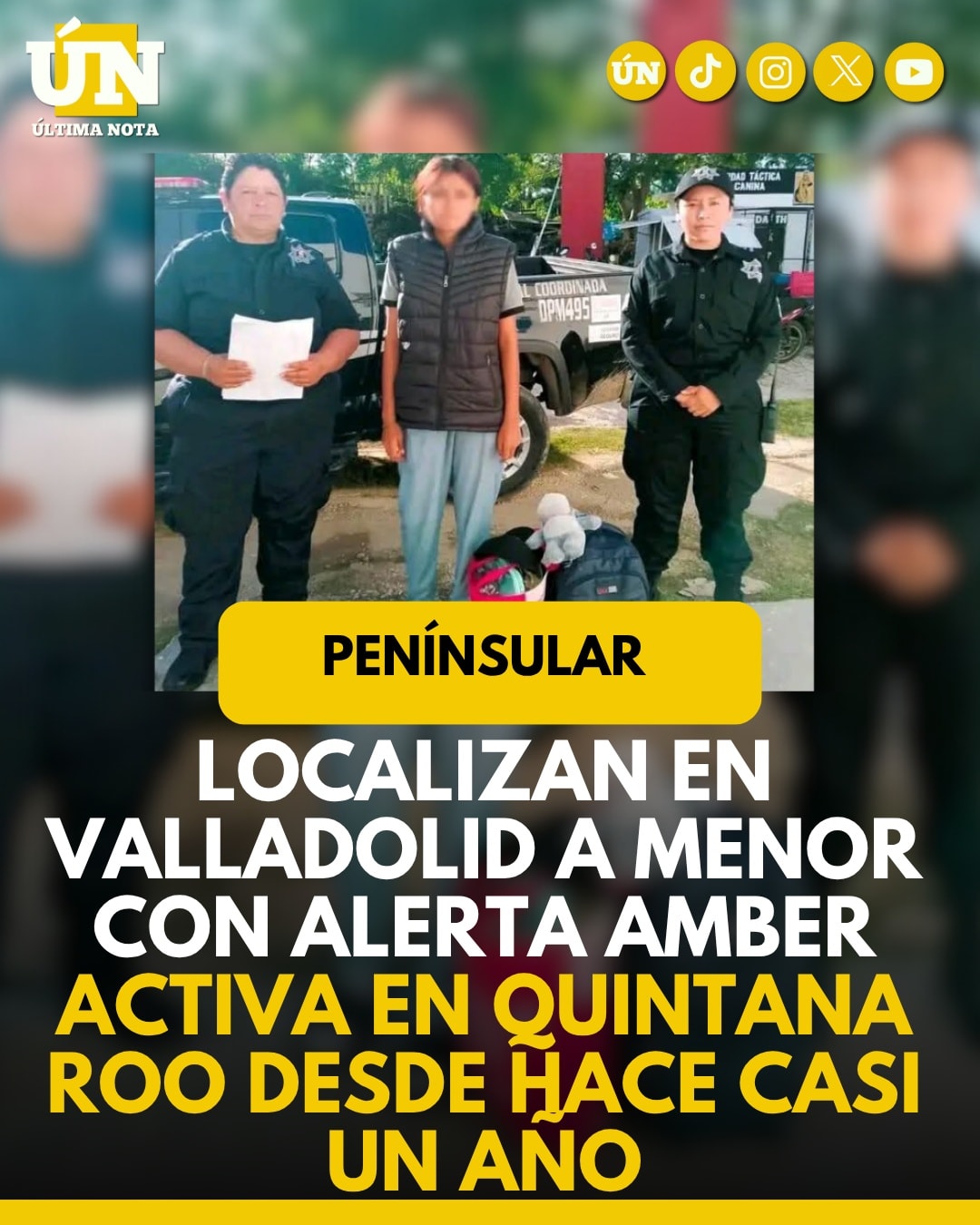 Localizan en Valladolid a menor con Alerta Amber activa en Quintana Roo desde hace casi un año.
