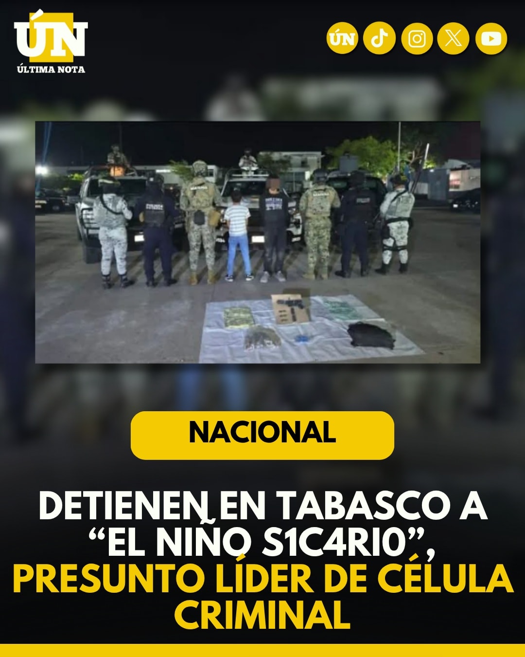 DETIENEN EN TABASCO A “EL NIÑO S1C4R10”, PRESUNTO LÍDER DE CÉLULA CRIMINAL.