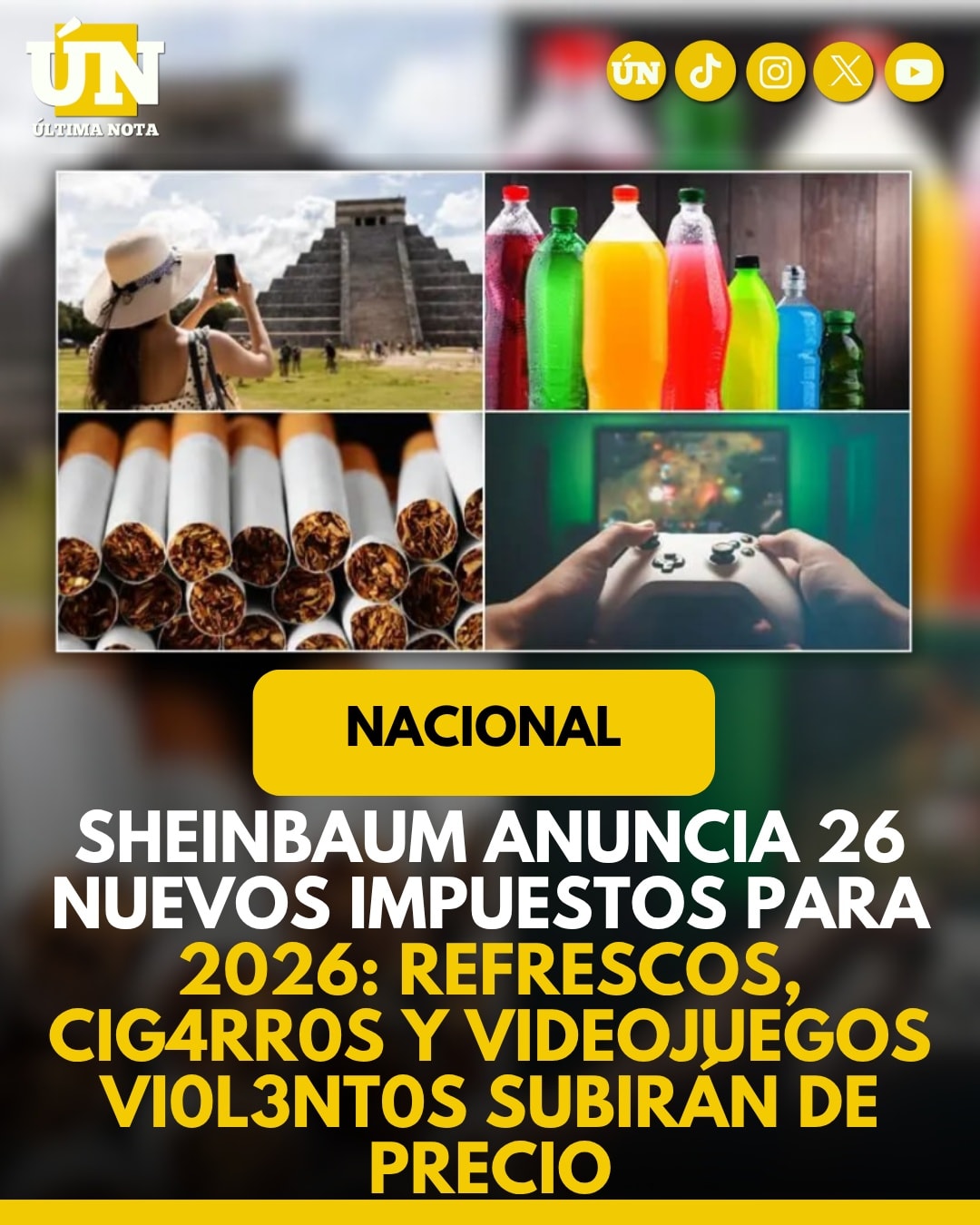 Sheinbaum impone 26 nuevos impuestos para 2026: suben refrescos, cigarros, museos y videojuegos viol3ntos.