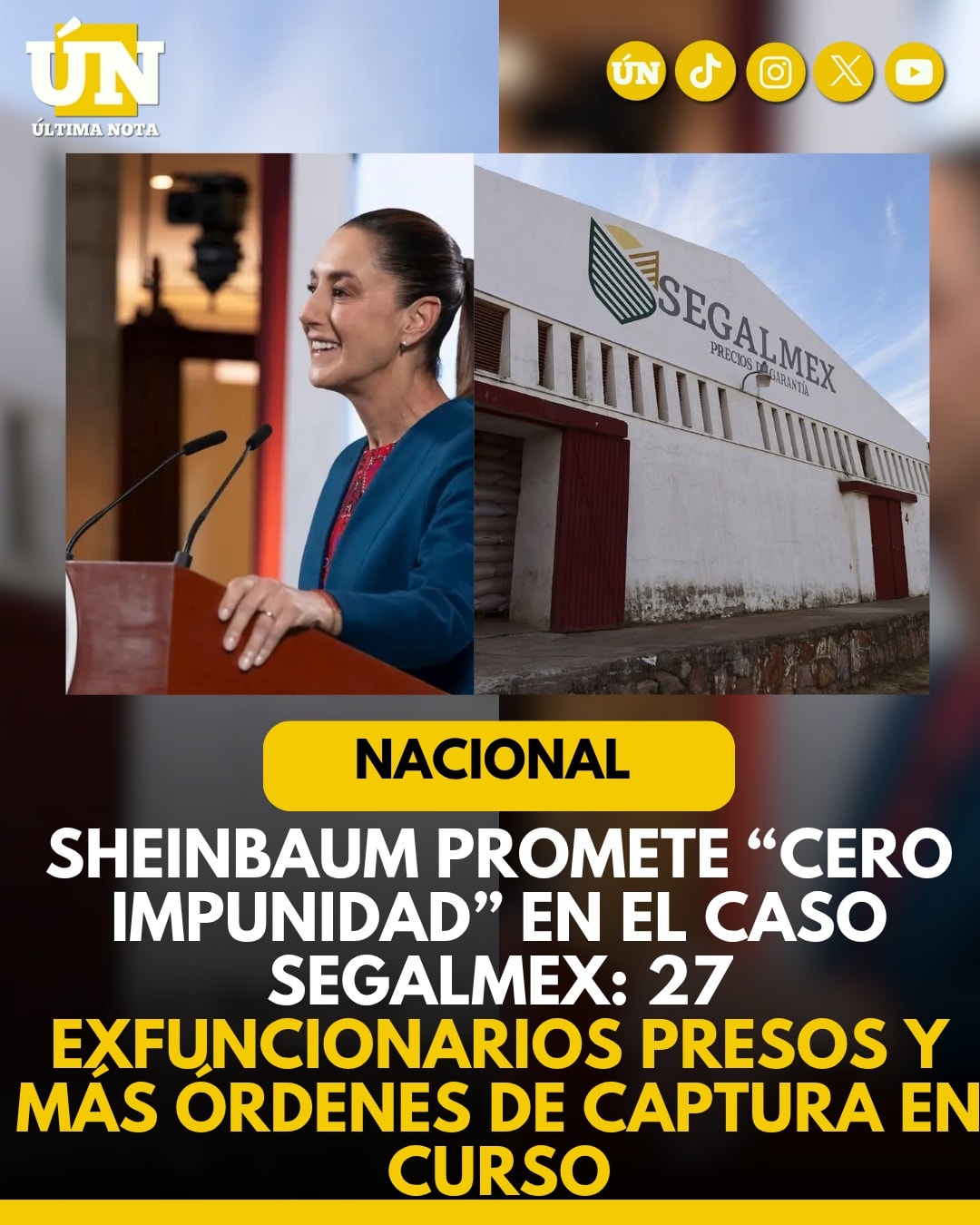 Sheinbaum promete “cero impunidad” en el caso Segalmex: 27 exfuncionarios presos y más órdenes de captura en curso.