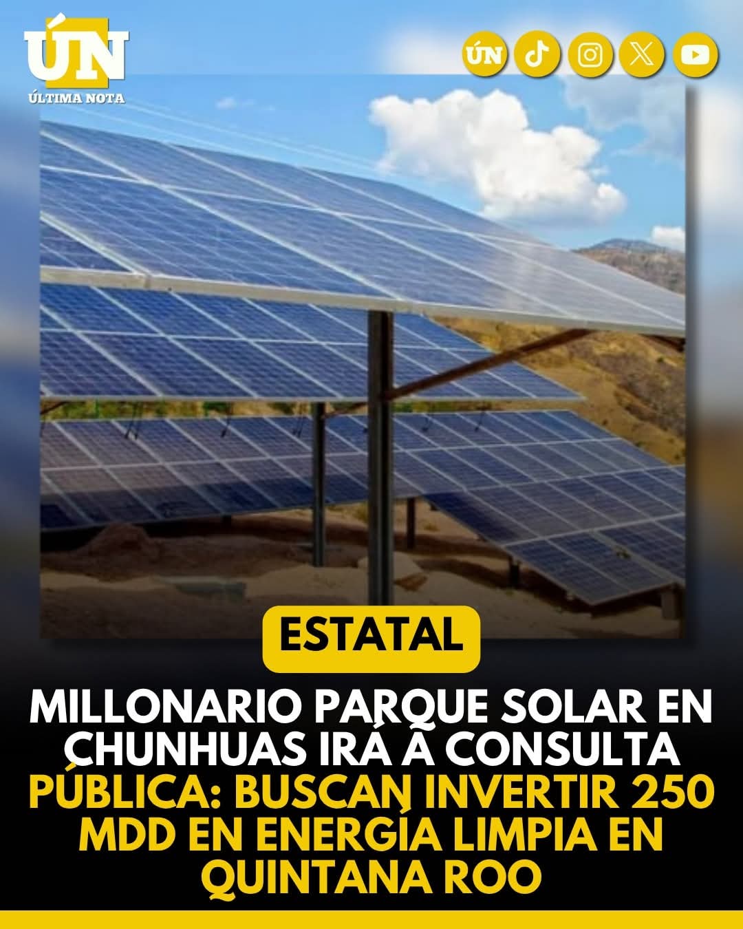 Millonario parque solar en Chunhuas irá a consulta pública: buscan invertir 250 mdd en energía limpia en Quintana Roo.