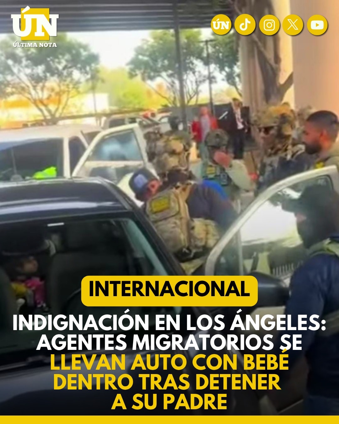 Indignación en Los Ángeles: agentes migratorios se llevan auto con bebé dentro tras detener a su padre.
