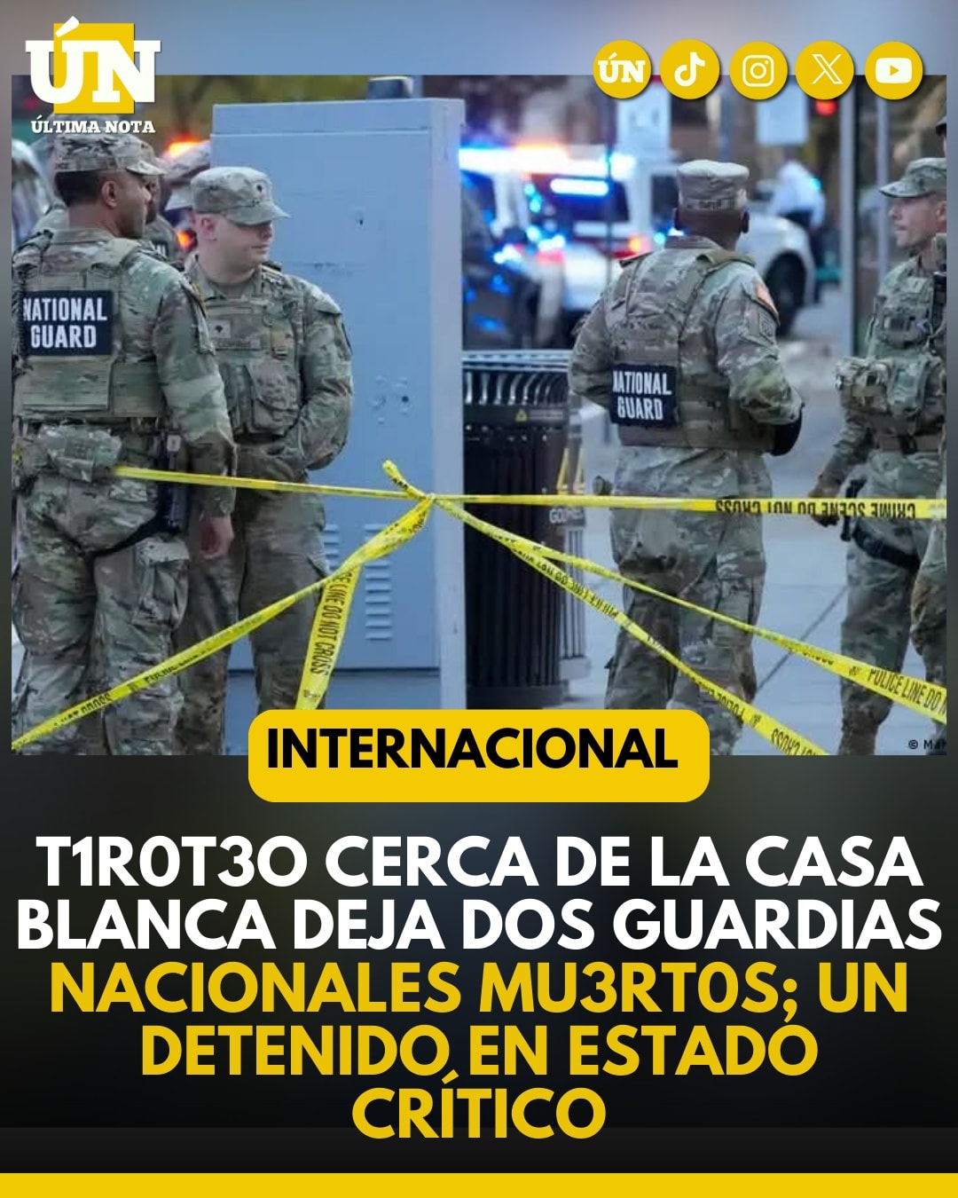 T1r0t3o cerca de la Casa Blanca deja dos guardias nacionales mu3rt0s; un detenido en estado crítico.
