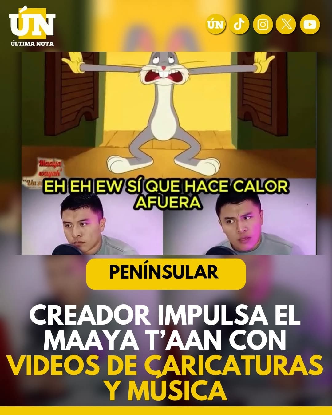 Joven viraliza el maaya t’aan: convierte caricaturas y canciones en una ventana a la cultura maya.