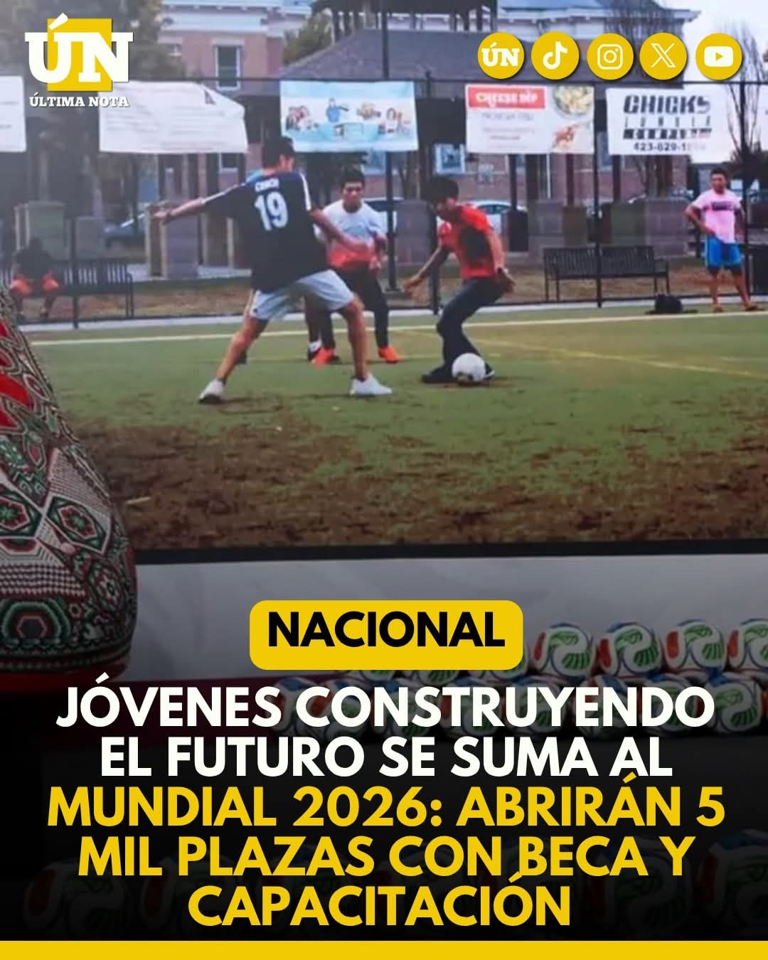 Jóvenes Construyendo el Futuro se suma al Mundial 2026: abrirán 5 mil plazas con beca y capacitación.