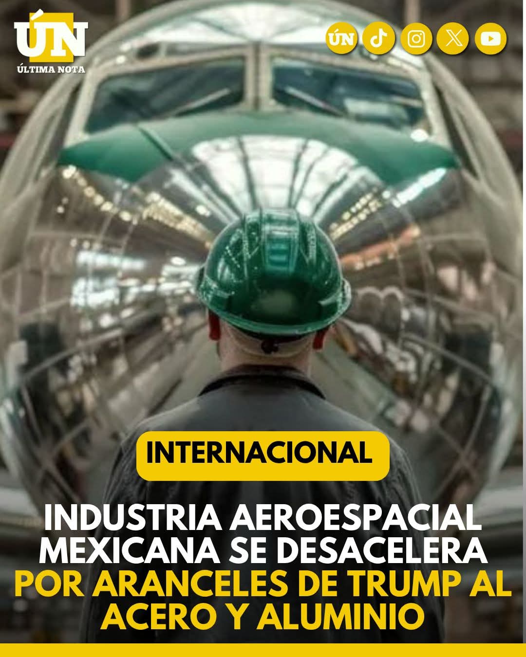 Aranceles de Trump frenan el despegue: industria aeroespacial mexicana pierde impulso y enfrenta turbulencias.