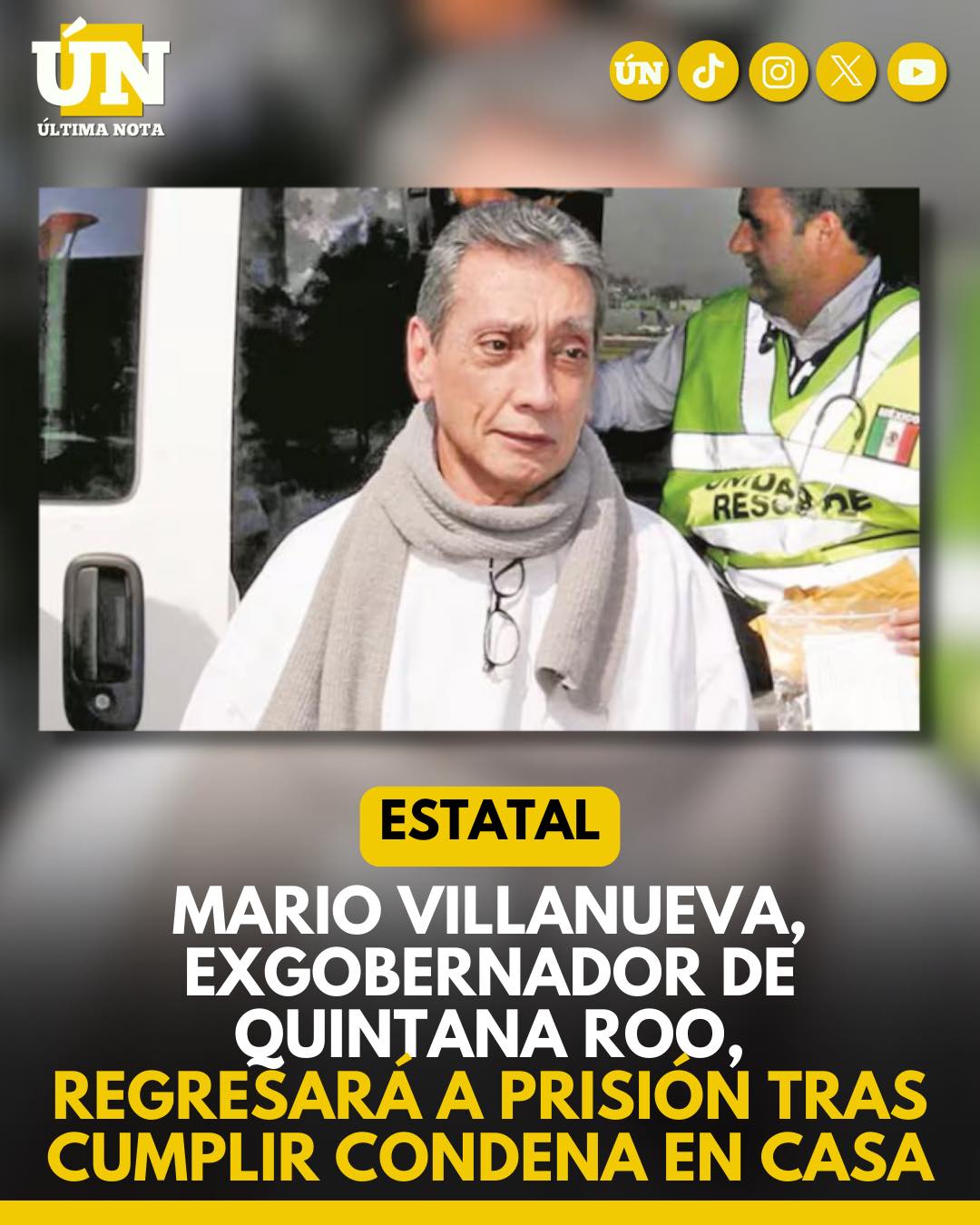 Ordenan regreso a pr1s10n de Mario Villanueva, exgobernador de Quintana Roo