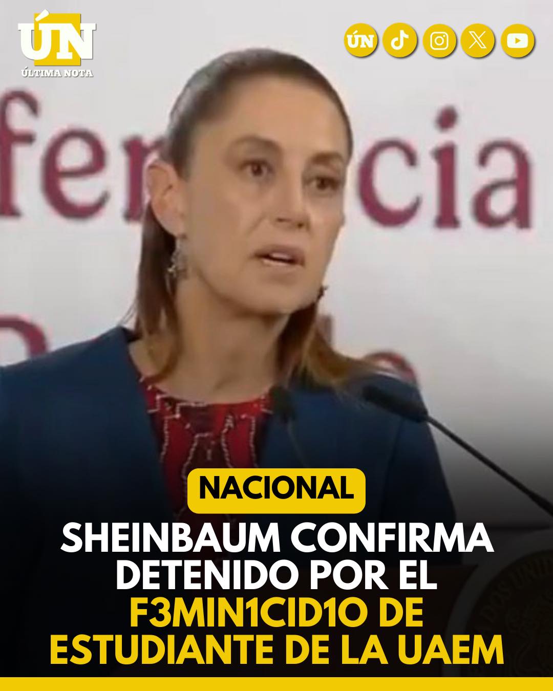 Sheinbaum confirma detenido por el f3min1cidi0 de estudiante de la UAEM