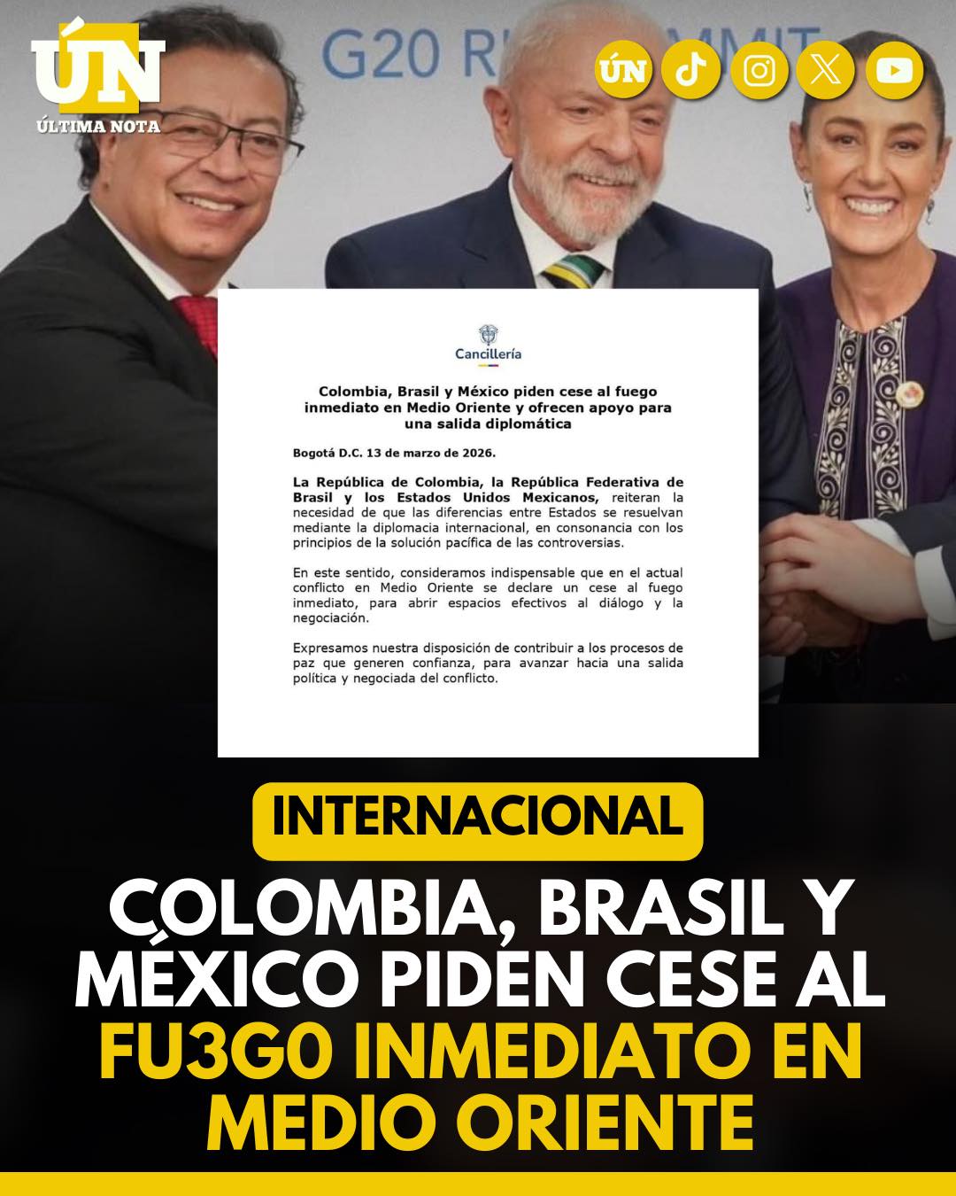 Colombia, Brasil y México piden cese al fu3go inmediato en Medio Oriente.