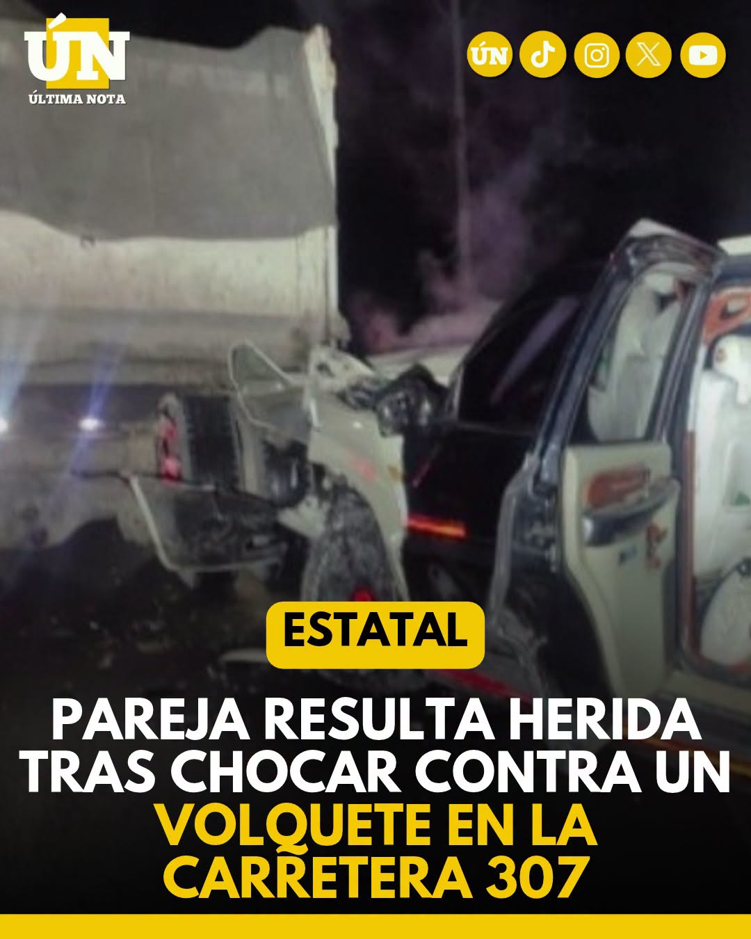 Pareja resulta herida tras chocar contra un volquete en la carretera 307