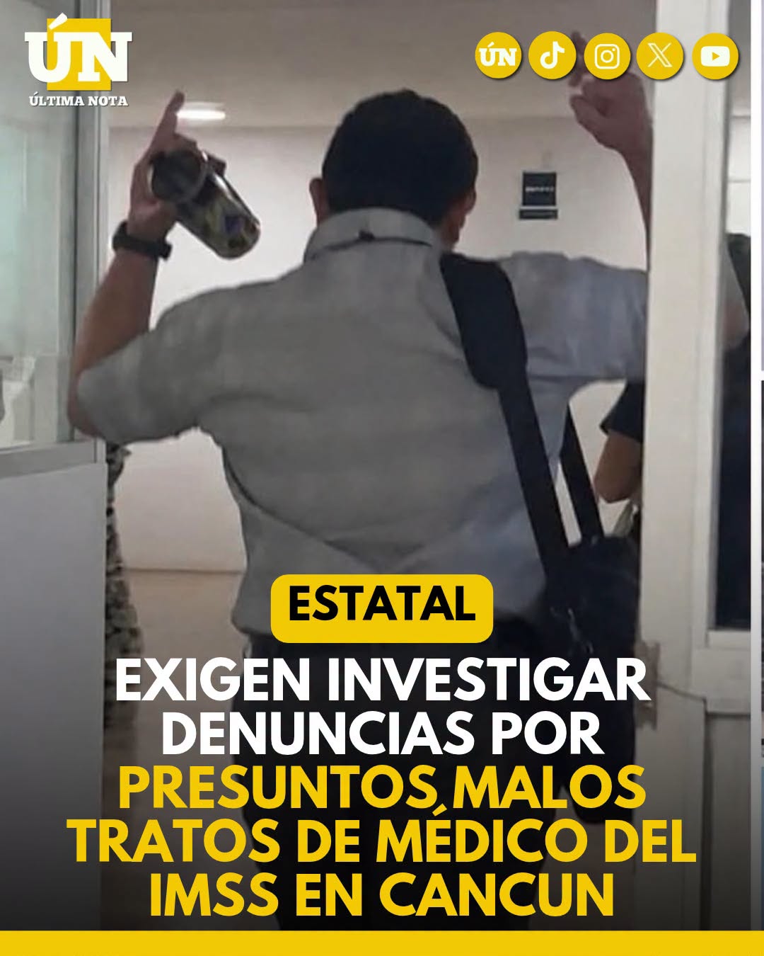 Exigen investigar denuncias por presuntos malos tratos de médico del cancun