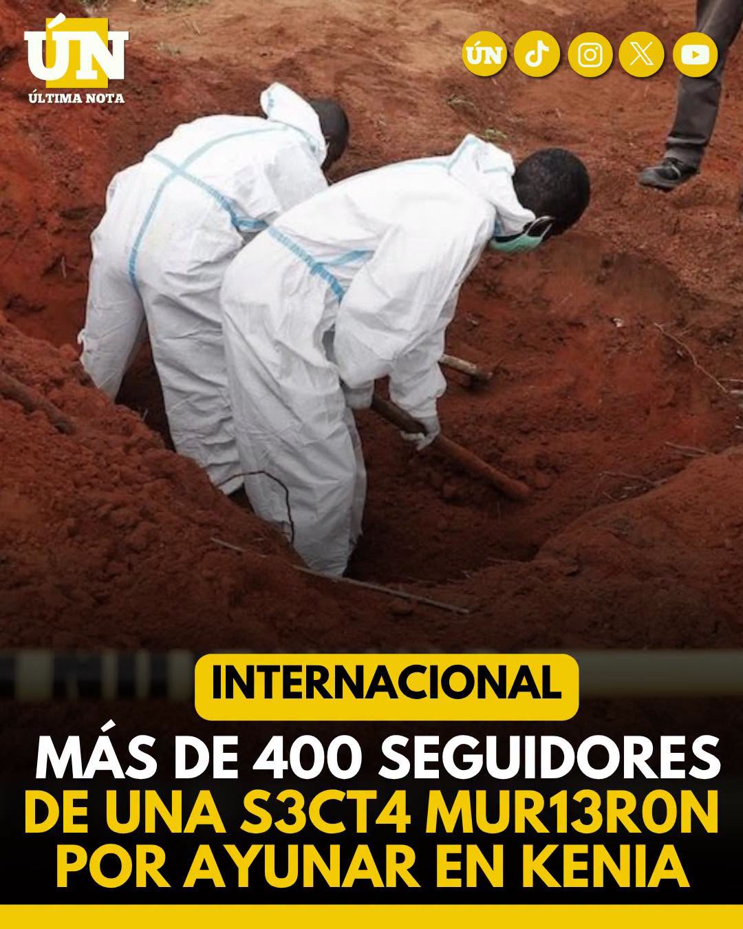 Más de 400 seguidores de una s3cta4mur13r0n por ayunar en Kenia